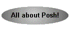 All about Posh!